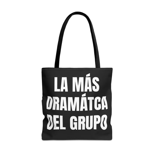 La Más Dramática del Grupo Black Tote Bag – Premium Meltdown Edition